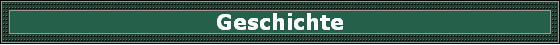 Geschichte